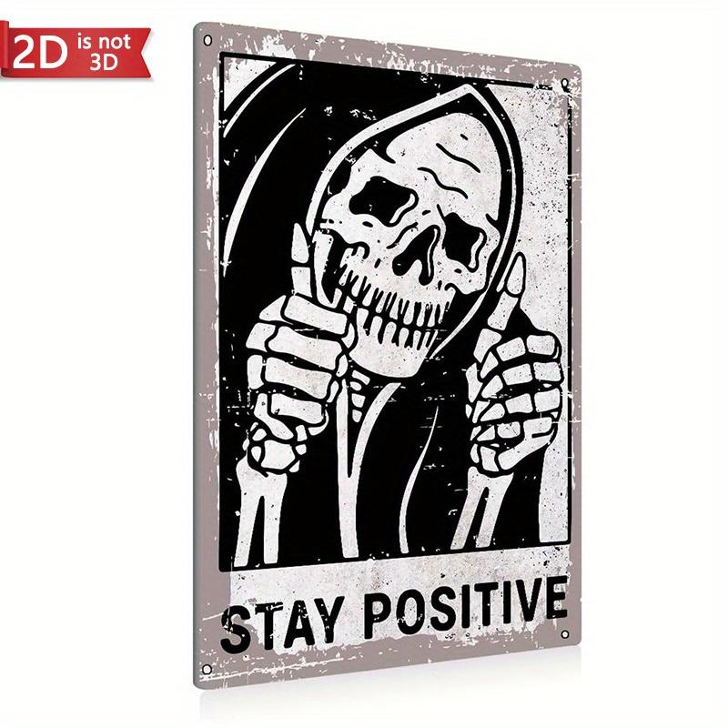 

Vintage Skull Sign - Stay Positive 8x12 Inch Humorous Metal Decor for Alternative Spaces чистый