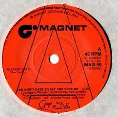 7inch Record GUYS 'N DOLLS - You Don't Have To Say You Love Me MAG50PROMO Magnet 1976 UK Rock Used