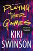 Playing Their Games by Kiki Swinson Paperback Book 9781496734143
