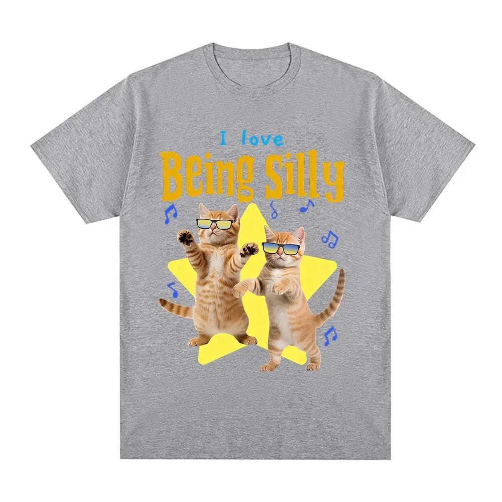 Summer Fashion Trendy Tee I Love Being Silly Funny Cat Meme T Shirt Men Women Casual Cotton T-shirt Cotton Short Sleeve Oversized T-shirts Tops