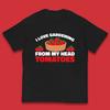 I Love Gardening From My Head Tomatoes Funny Gardeners Garden Kids T Shirt