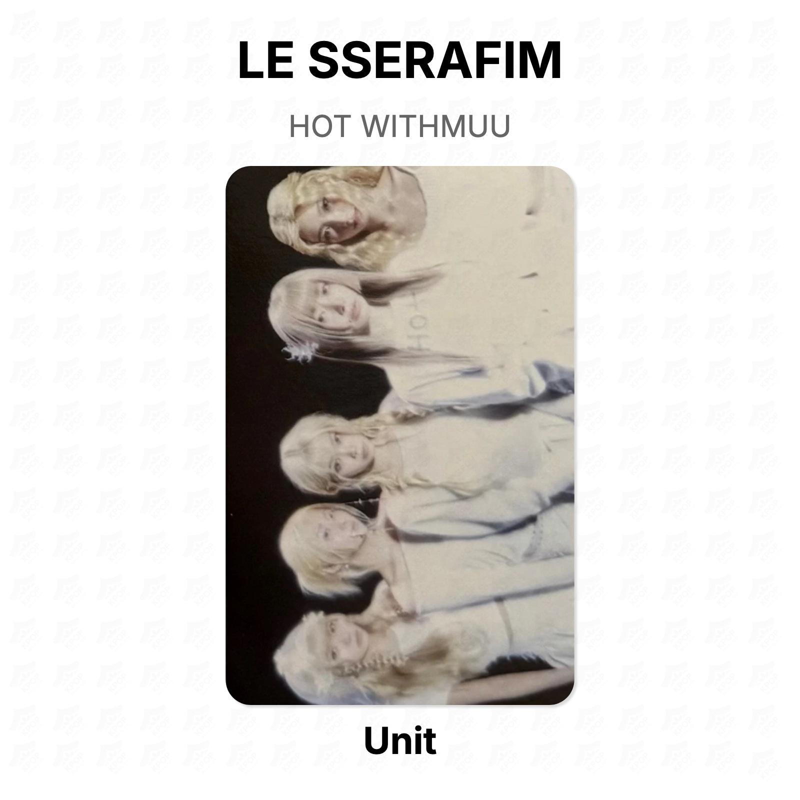 LE SSERAFIM HOT WITHMUU Official Photocard Unit