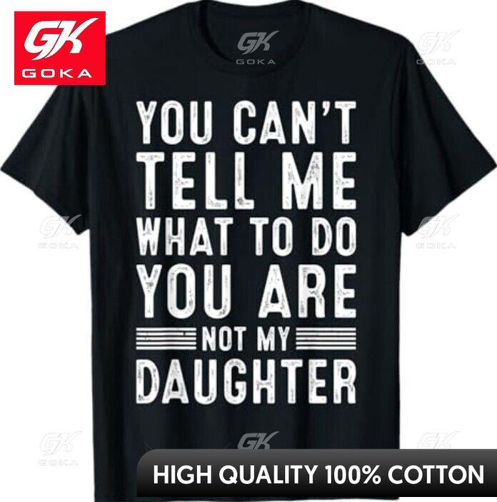 Funny Father Daddy Gifts Unisex From Daughter Fathers Day Dad Graphic T Shirts Unisexs Clothing Cotton Women Funny Summer Tshrits S