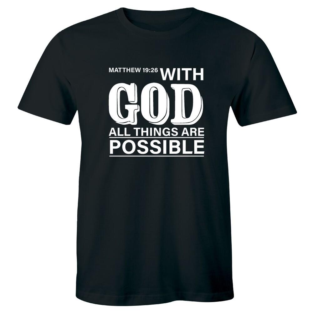 

Christian T-shirt Matthew 19:26 All Possible Bible Verse Faith Bible Verse Tee Unisex T-Shirt XXL