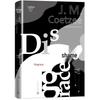 J.M. Coetzee Collection: Disgrace