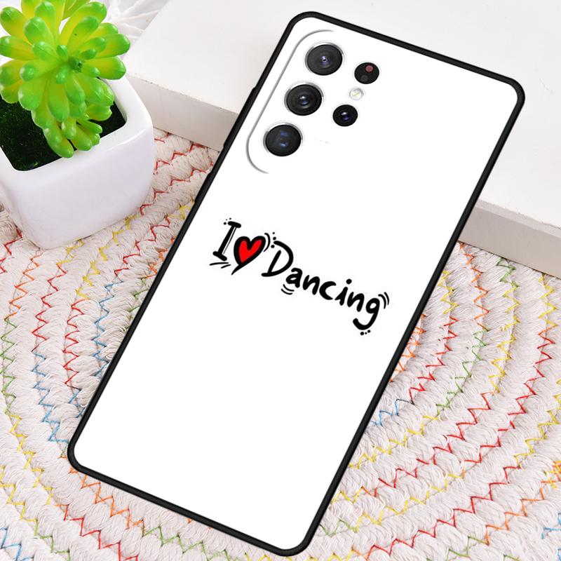 I Love Dance Silicone Phone Case For Samsung Galaxy Note 10 Pro S26 S25 S24 S23 S22 S21 Plus S25Ultra Capa Cover