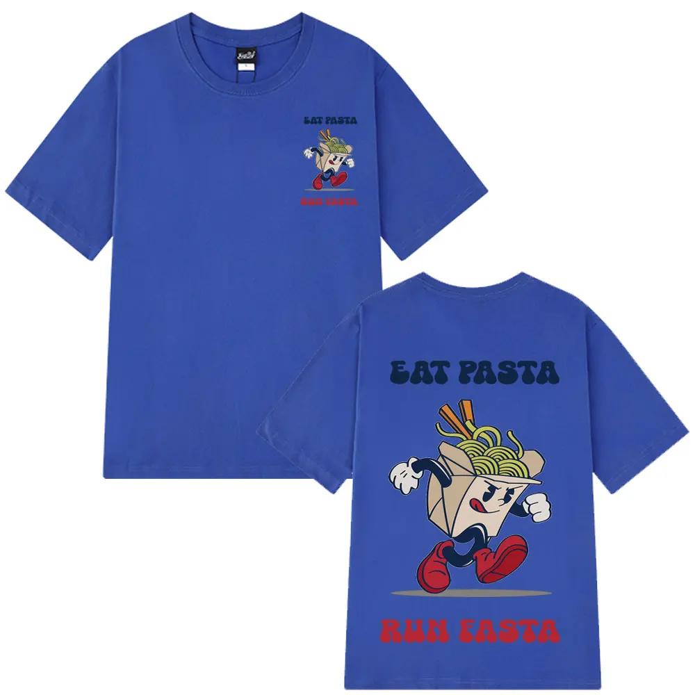 Hot Sale 2025 Eat Pasta Run Fasta Fashion Design Print Tshirt Summer Short-sleeved Loose Simple T-shirt Man Woman  T-shirt