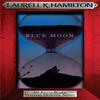 Blue Moon by Laurell K. Hamilton Paperback Book 9780755355365