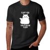 Fluff You You Fluffin Fluff T-Shirt neue Ausgabe Tierprint für Jungen Kawaii Kleidung Oberteile Herren Kleidung