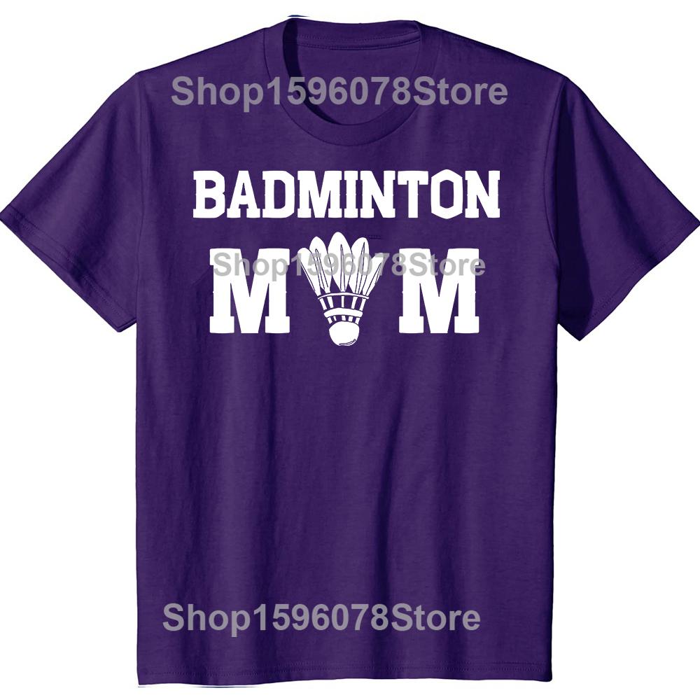 Funny Badminton Mom Team Players Graphic Tshirts Men Womens Fashion Casual Tshirt 100 Cotton Loose Oversized T Shirt