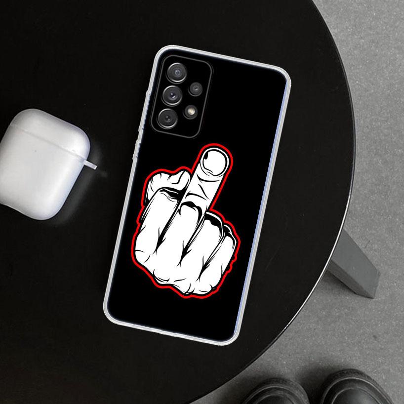 Middle Finger Phone Case Cover for Samsung Galaxy A12 A22 A32 A52 A72 A02S A51 A50S A31 A20S A10S Note 20 Ultra 10 Plus Galaxy A