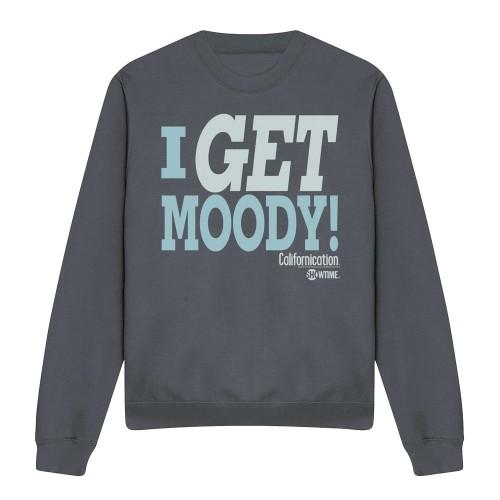 Californication Unisex Adult I Get Moody Sweatshirt