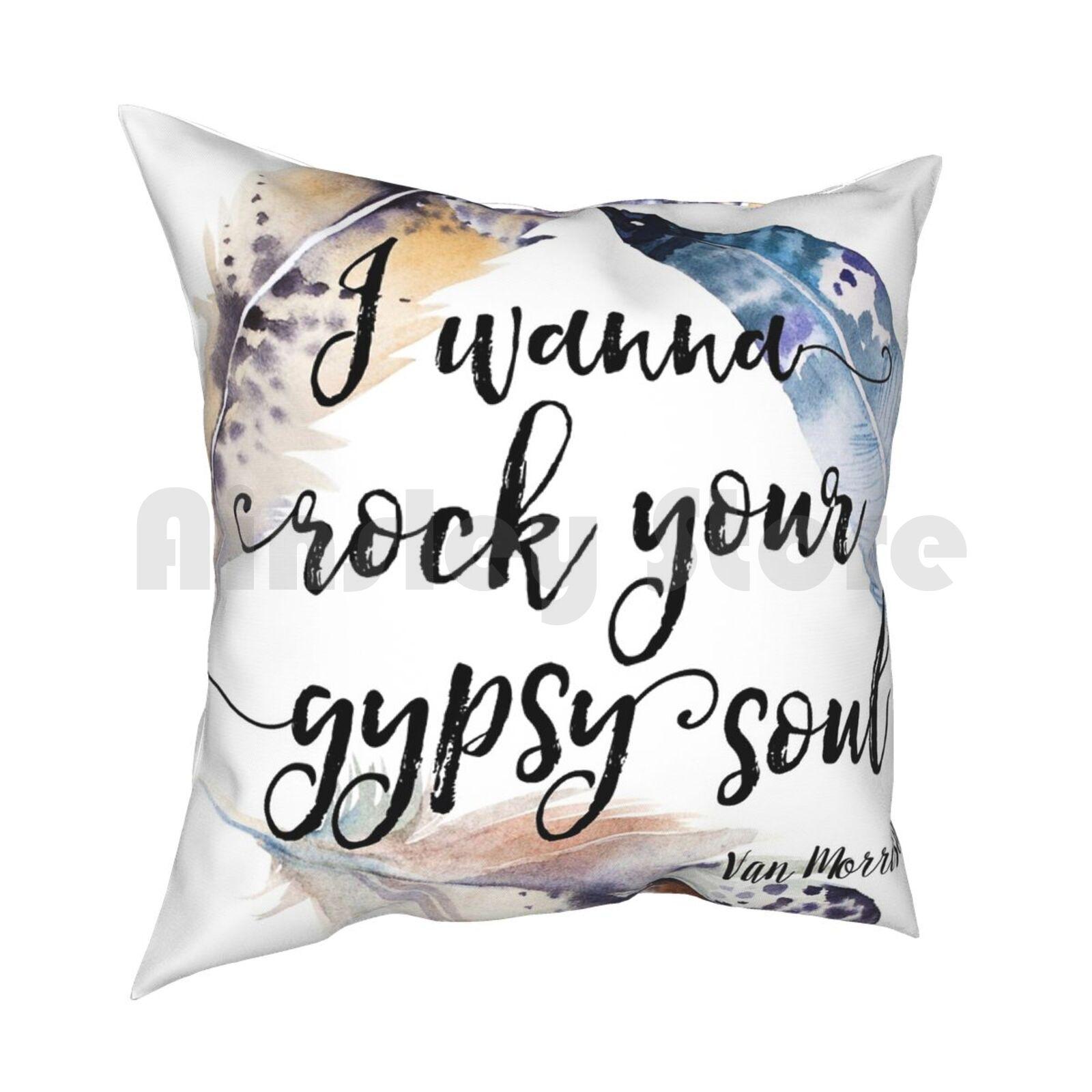 Gypsy SoulInto The Mystic Lyrics Pillow Case Printed Home Soft Throw Pillow Van Morrison Into The Mystic Feathers Gypsy 30x30cm 12x12in