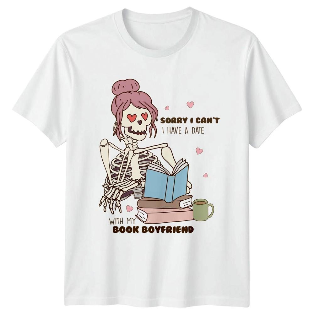 Sorry I Cant I Have A Unisexs TShirt Book Boyfriend Reading Valentines Day S