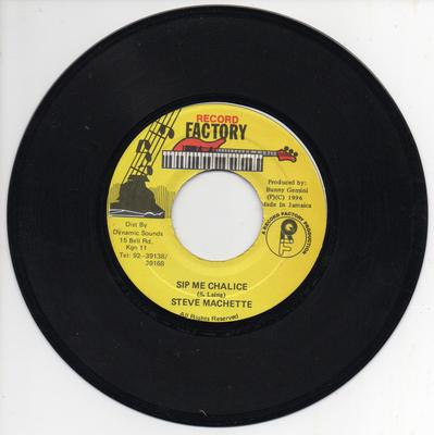 7 inch Plaat STEVE MACHETE - Sip Me Chalice NONE Record Factory 1996 Jamaica Reggae, Ska & Dub Gebruikt