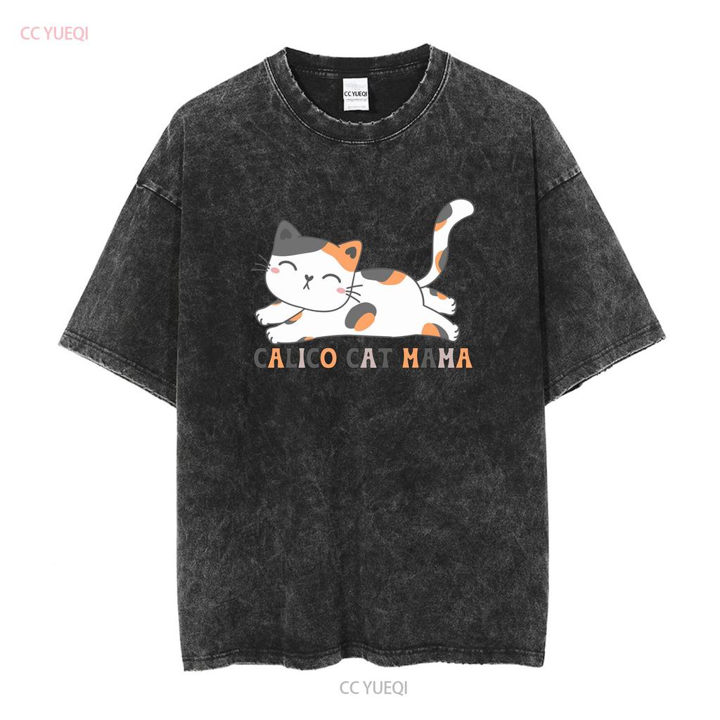 CaT T Shirt Calico Mom Birthday Lover Mama Funny long or short sleeves vintage Washed fashion Versatile graphic Stylish Soft