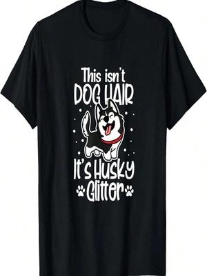 Siberian Husky Funny This Isn't Dog Hair It's Husky Glitter T-Shirt