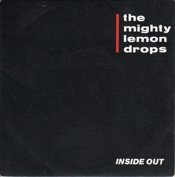 

7inch Record MIGHTY LEMON DROPS - Inside Out AZUR6 Chrysalis, Blue 1988 UK Rock Used