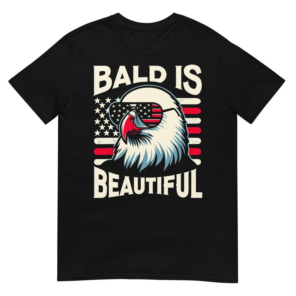 

Bald is Beautiful 4th of July USA Patriotic Funny Bald Eagle T-Shirt 4XL