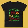 If You Want My Jingle Bells Funny Christmas Womens T Shirt Mens Tops Tees Unisex