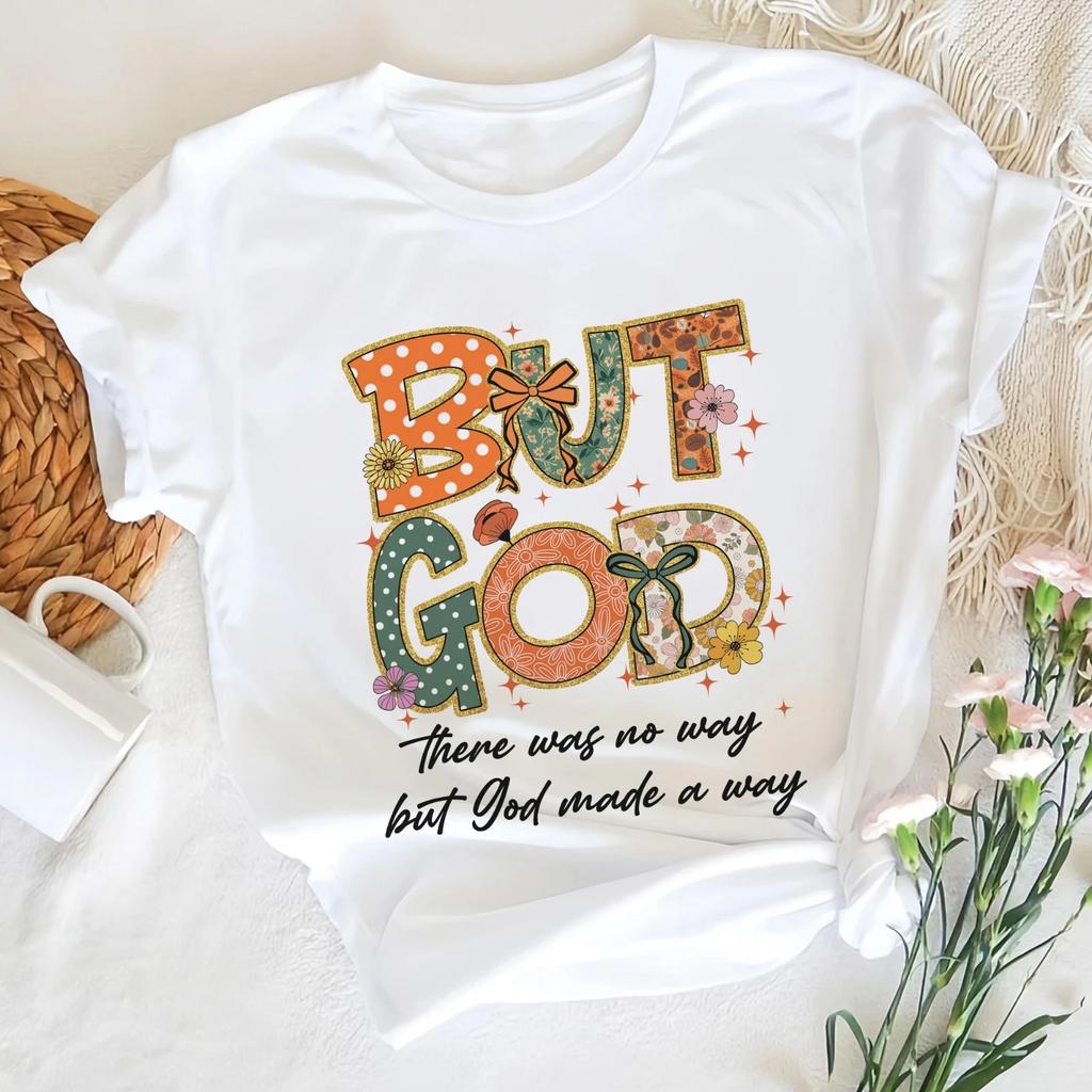 Floral Fall But God Shirt, There Was No Way But God Made A Way, Thankful Tee