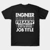 Unisex Fashion TShirt Engineer Funny Job Title Shirt Engineer Is Freakin Print TShirt Plus Size S-5XL T-Shirt 100%Cotton Tops O Neck Short Sleeve Tees