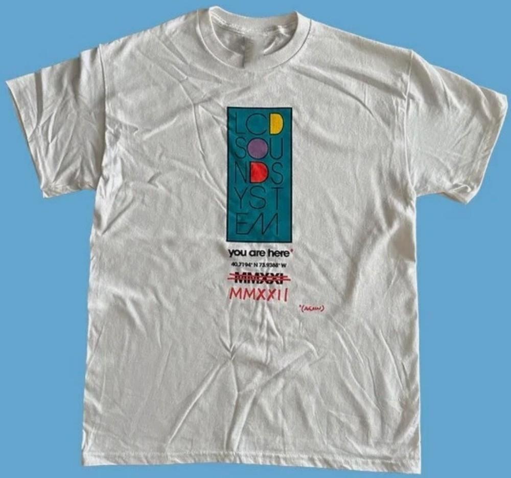 

LCD Soundsystem Band You Are Here TShirt Full Size S5XL Unisex T-Shirt M