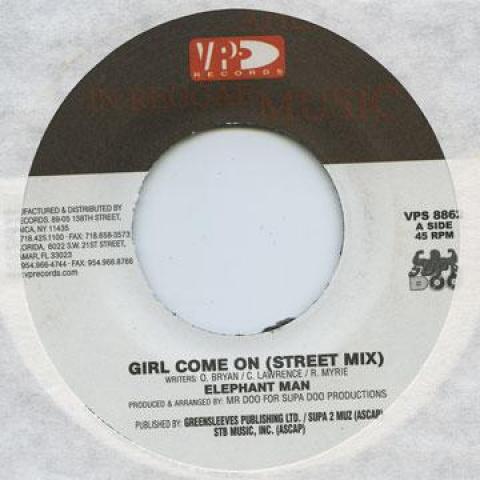 

7inch Record ELEPHANT MAN - Girl Come On VPS8862 VP 2003 US Reggae, Ska & Dub Used