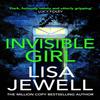 Invisible Girl by Lisa Jewell Paperback Book 9781787461505