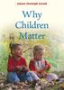 The Why Children Matter Book