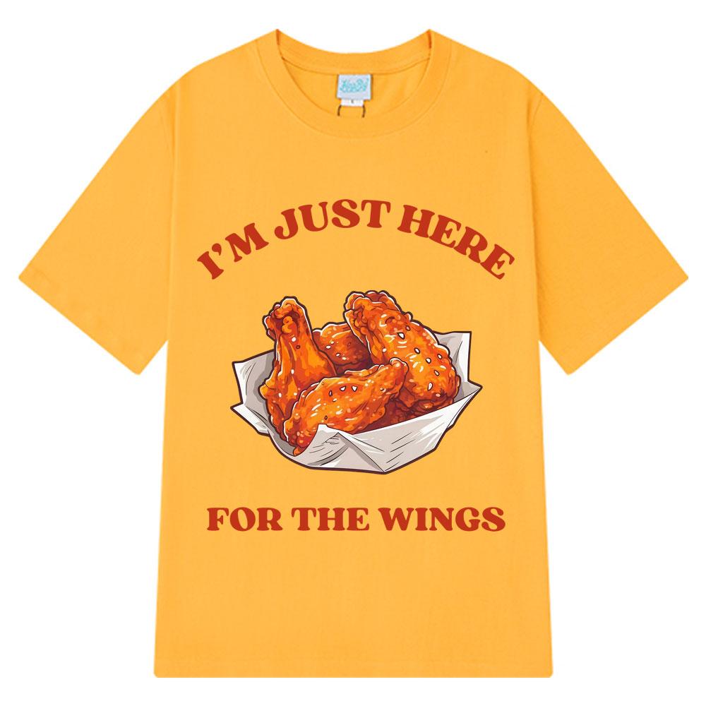 I'm Just Here for The Wings Funny Chicken Meme T-Shirt Men Women Fashion T-shirts Summer Short-sleeved Cotton Hip-hop T-shirts