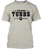 Team Tubbs Lifetime Member Tee T-shirt Made In the USA Size S To 5XL Unisex T-Shirt