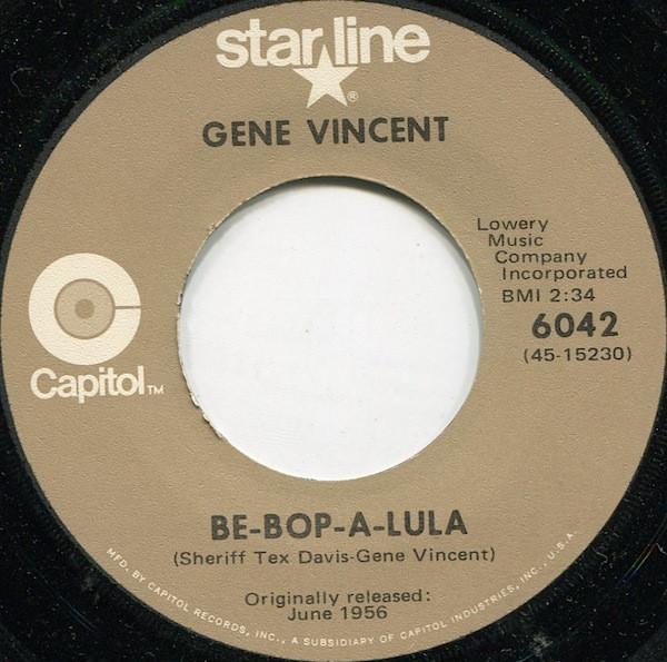 

7inch Record GENE VINCENT - Be-Bop-A-Lula 6042 Starline 1972 US Rock Used