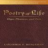 Poetry of Life by Colishia S. Benjamin Hardback Book 9781449764234