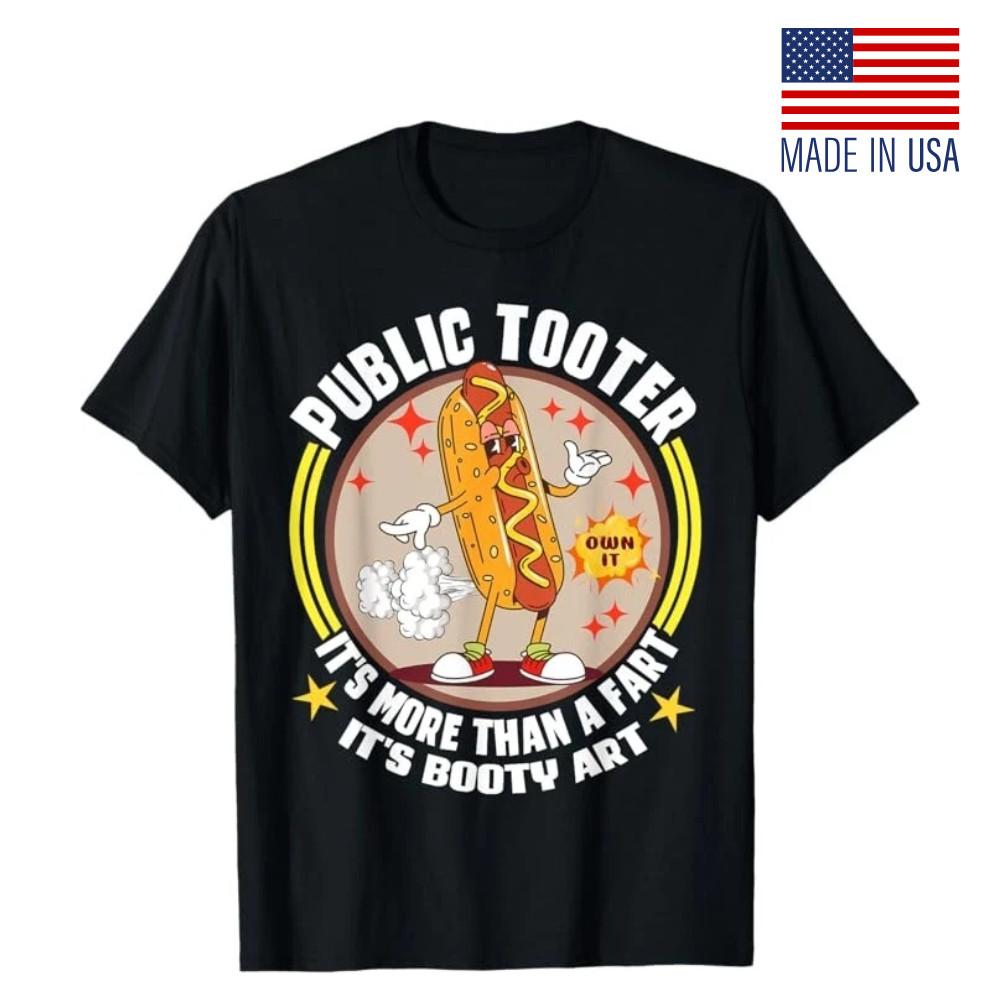 Public Tooter Funny Inappropriate Embarrassing Adult Humor T-Shirt Reprint S-5XL Unisex T-Shirt M