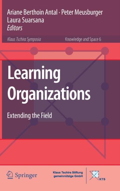 The Learning Organizations : Extending the Field : 6 Book