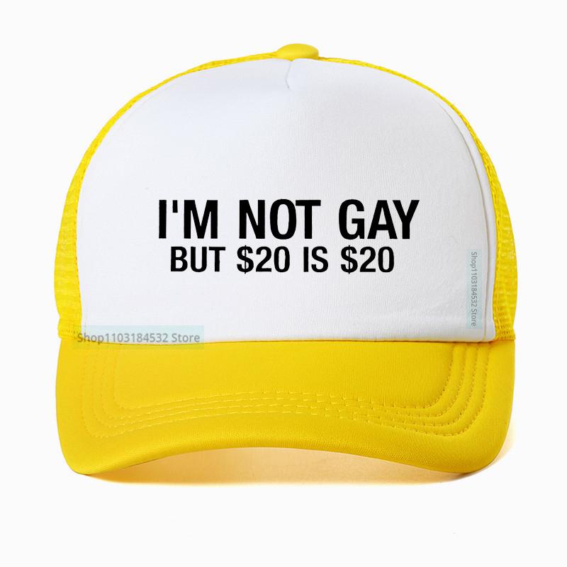 I'M Not Gay But 20 Is 20 Funny Baseball Cap Unisex Fashion Adjustable Hip Hop Summer Mesh Breathable Snapback Hat