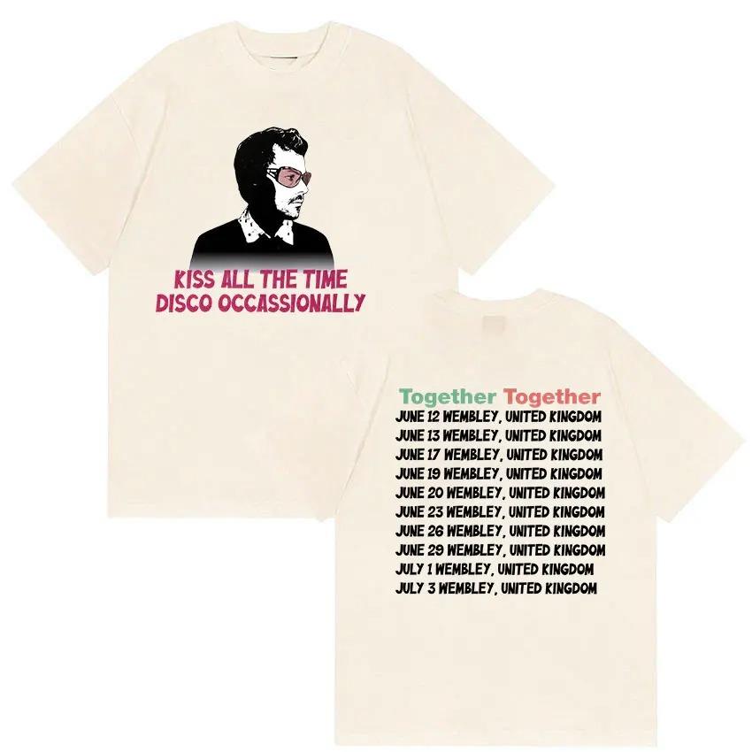 Harry Styles Together Tour 2026 T Shirts Kiss All The Time Disco Occasionally Print Cotton T-shirts Unisex Fashion Oversized Tee