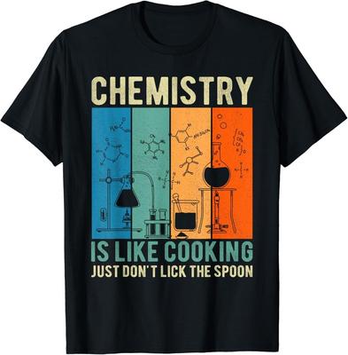 Science Chemistry Is Like Cooking Just Don_t Lick The Spoon Gift Unisex T-Shirt