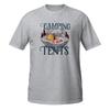 Camping Unisex T-Shirt, Hiking Tent Nature Travel Outdoors Adventure Backpacking