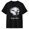 Cat Meme Ibuprofen T Shirt Summer Pure Cotton TShirts For Unisex Hip Hop Casual Tshirt ShortSleeve Vintage Clothes