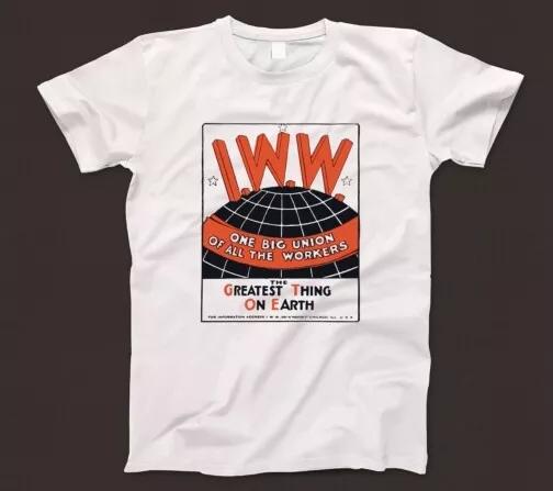 

Industrial Workers Of The World IWW T Shirt 850 Wobblies Union Labour Socialist L