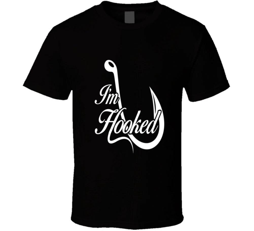 

I m Hooked Funny Fishing Gift Fisherman T Shirt M