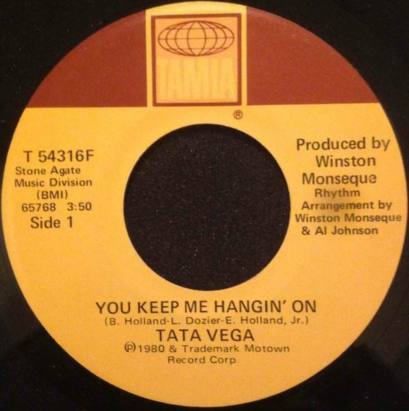 

7inch Record TATA VEGA - You Keep Me Hangin On T54316F Tamla 1980 US Soul/Funk Used