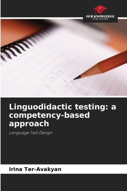 Kniha Linguodidactic Testing : a Competency-based Approach