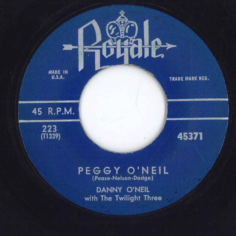 

7inch Record DANNY O NEIL - Peggy O`neil 45371 ROYALE US Pop Used