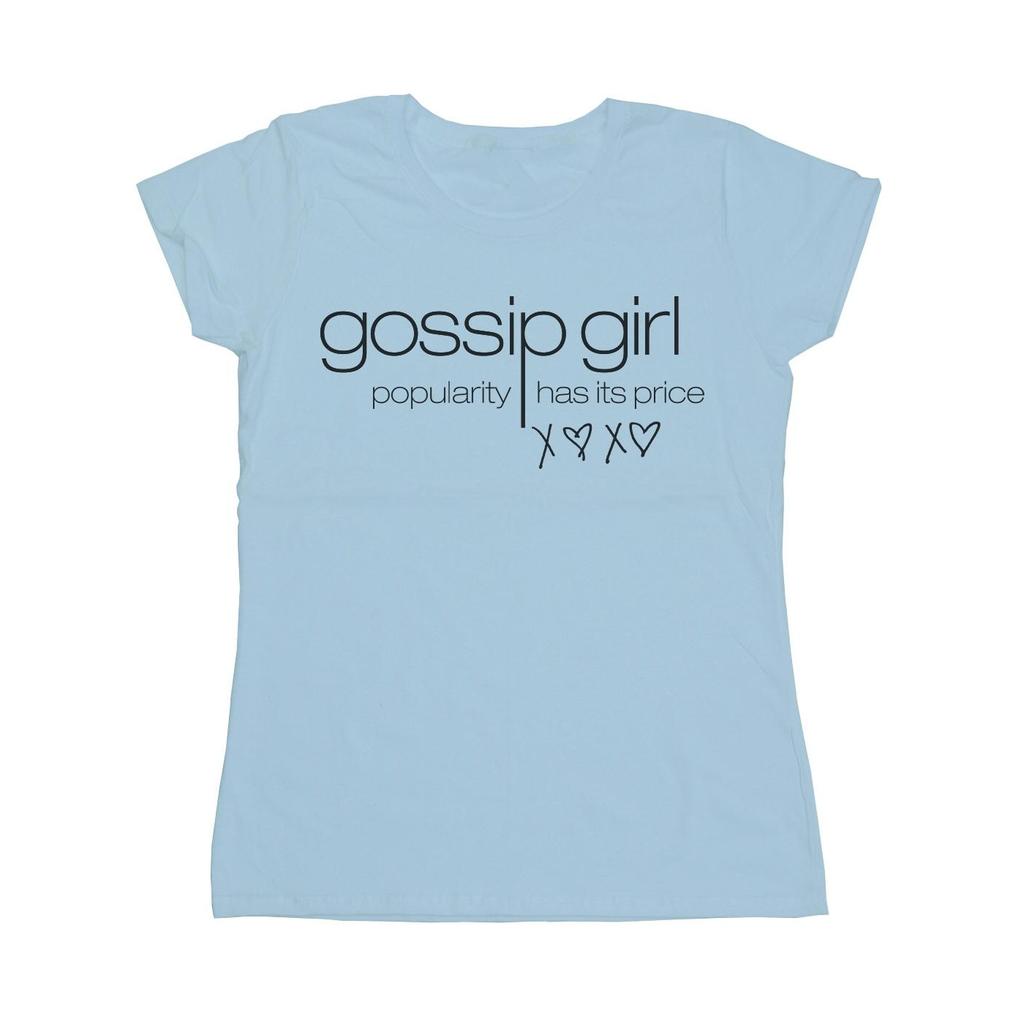 Gossip Girl Womens/Ladies Popularity Has It´s Price Cotton T-Shirt