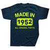 Novelty Made In 1952 71 Years Vintage Retro Daddy Grandad T Shirts Streetwear Short Sleeve Birthday Gifts Summer Style Tshirt