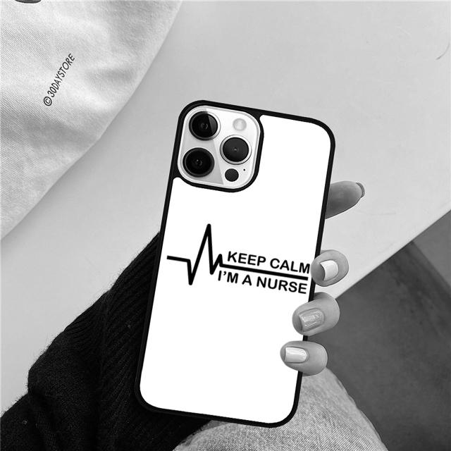 Medicine Keep Calm I'm Nurse Phone Case Cover For iPhone 17 Air 15 16 14 13 12 Pro Max 11 Pro Max Plus Coque Shell