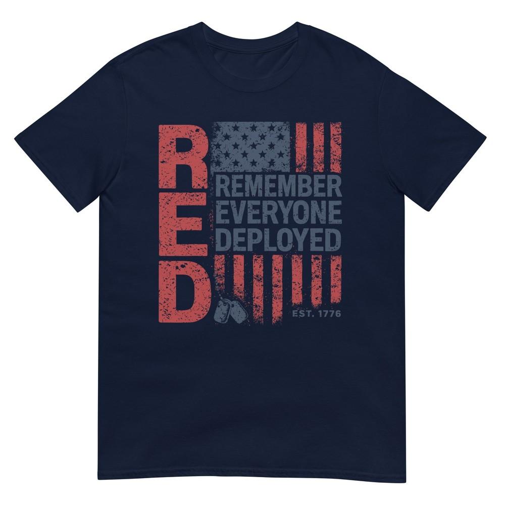 Remember Everyone Deployed Military Support Patriotic Red Tshirt S